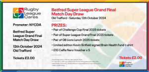 BETFRED SUPER LEAGUE GRAND <br> FINAL MATCH DAY DRAW